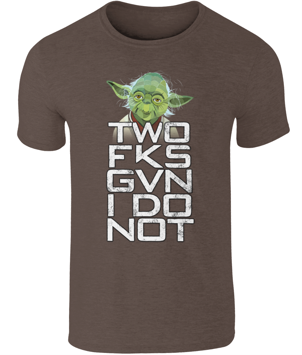 Yoda ZRO FKS GVN I DO T-Shirt