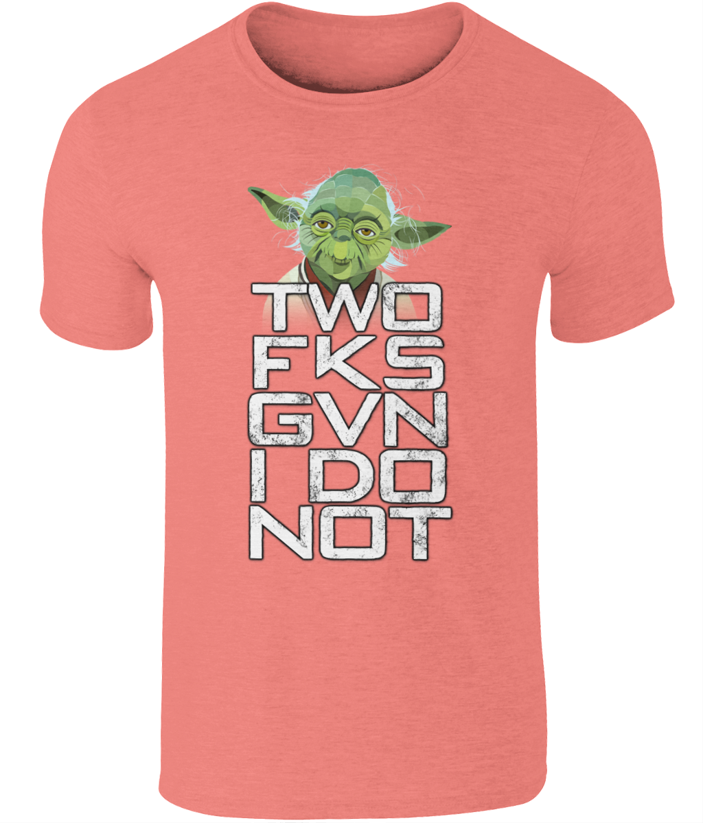 Yoda ZRO FKS GVN I DO T-Shirt