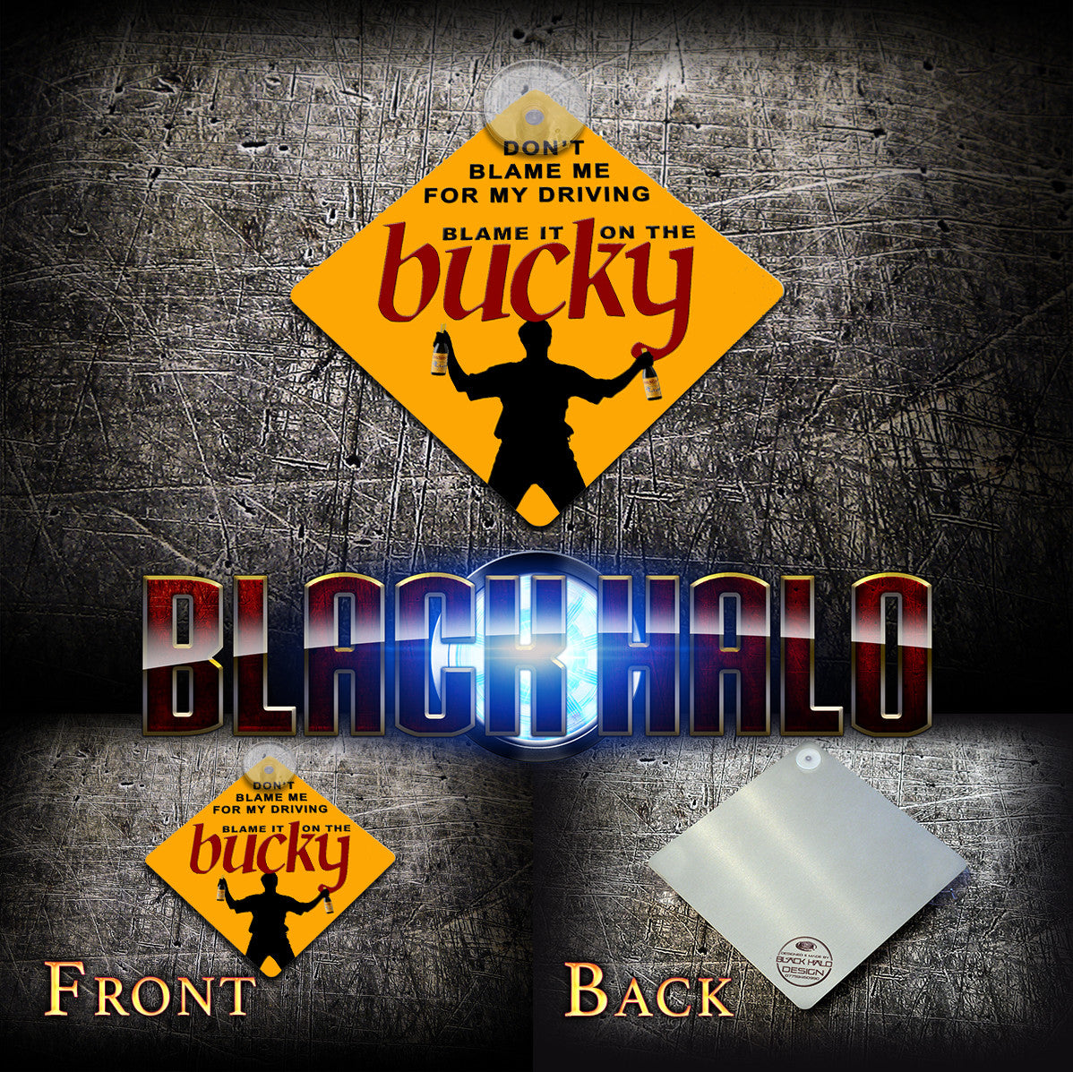 BUCKFAST: BLAME IT ON THE BUCKY METAL CAR/WINDOW SIGN - Black Halo Design
 - 2