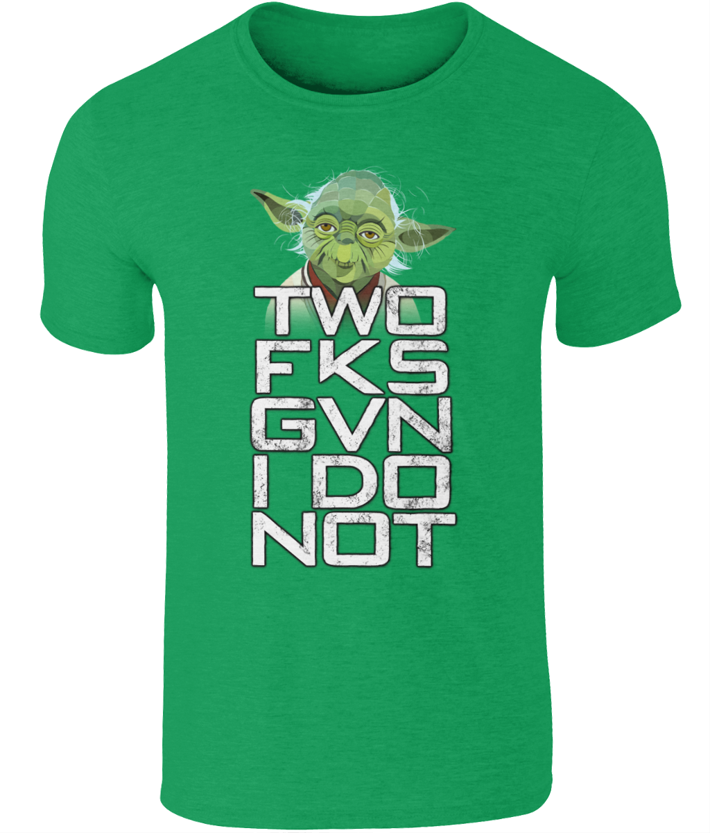 Yoda ZRO FKS GVN I DO T-Shirt