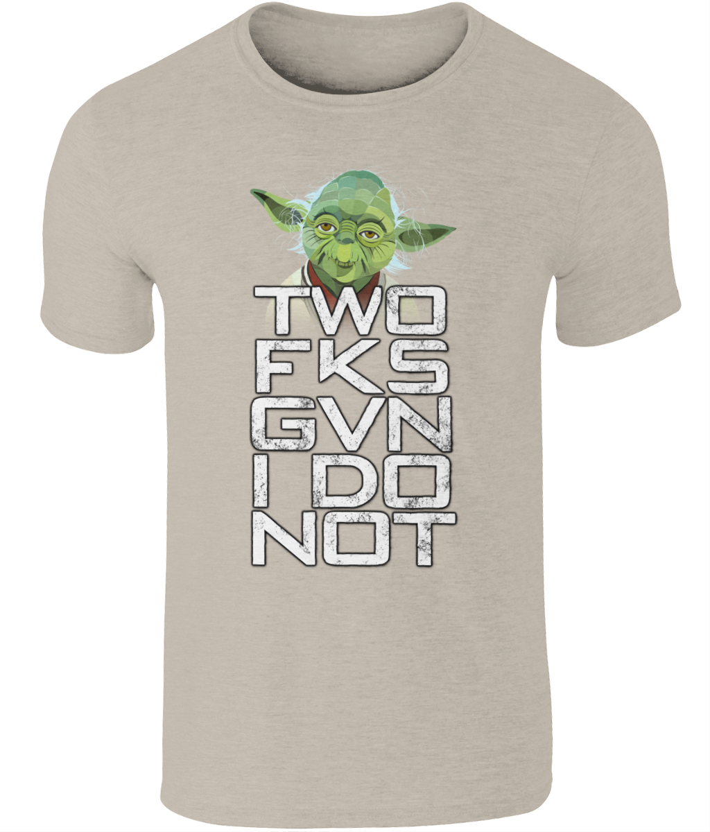 Yoda ZRO FKS GVN I DO T-Shirt