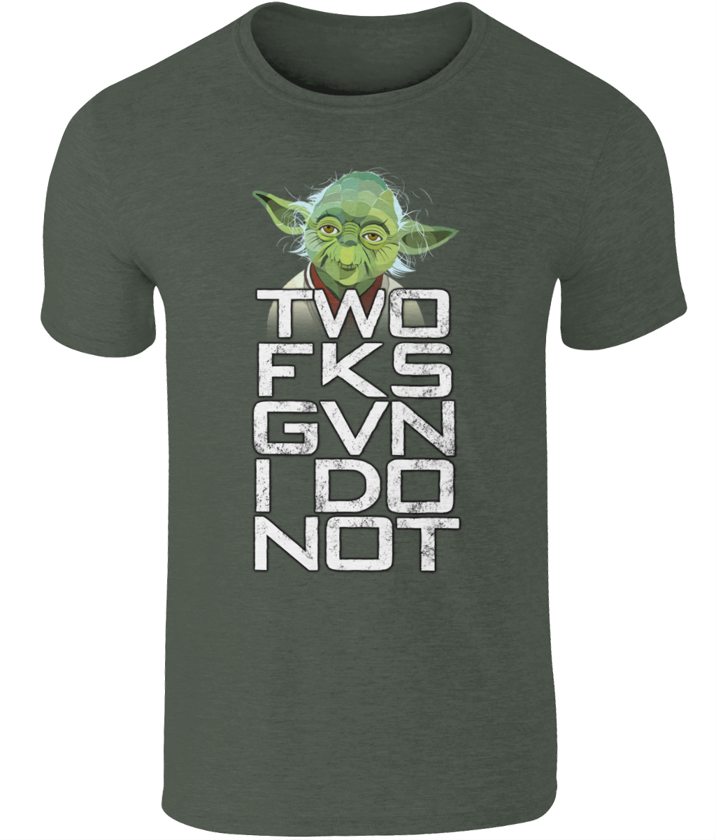 Yoda ZRO FKS GVN I DO T-Shirt